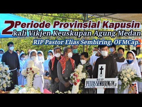 The funeral of Fr. Elias Sembiring of M. Cap. at the Capuchin Monastery of Sinaksak
