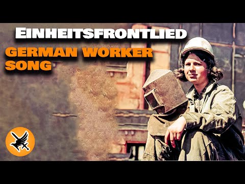 Einheitsfrontlied | German Workers Song AGAINS`T MUSTACHE MAN