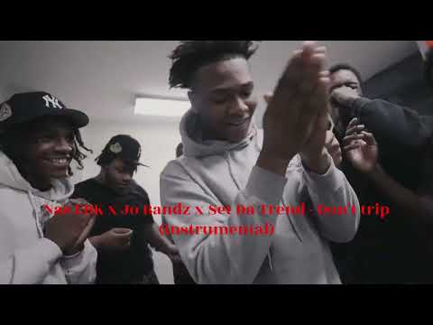 Nas EBK x Jo Bandz x Set Da Trend - Don't trip (Instrumental)