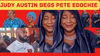 Judy Austin In Tears,😭 Begs Pete Edochie & family, Explains why she is desperate about Yul Edochie 💝