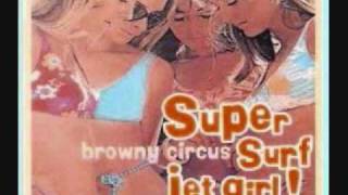Browny Circus - Sunshine Sunday