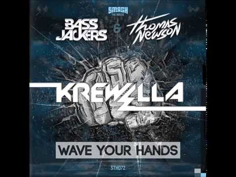 We Wave Your Hands (DJ Ramm Bootleg Mashup) - Bassjackers, Thomas Newson vs Krewella