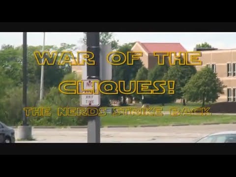 War of the Cliques - The Nerds Strike Back!
