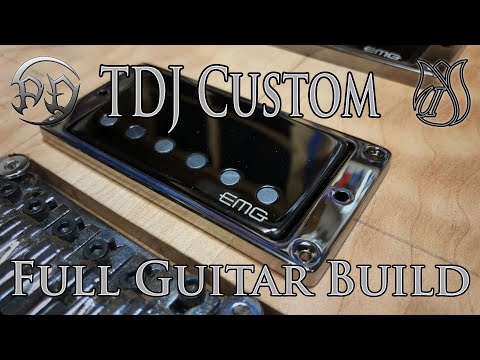 Building the TDJ Custom Guitar (Full Guitar Build)