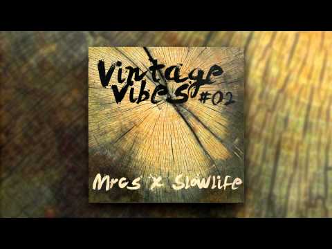 Mrcs x Slow Life - Vintage vibes #02