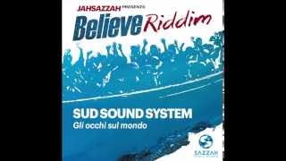 SUD SOUND SYSTEM - GLI OCCHI SUL MONDO  [Prod.Jah Sazzah]