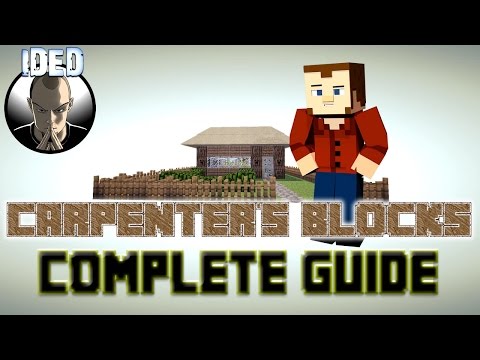 Carpenters Blocks Mod Tutorial - Complete Guide - Minecraft Mod