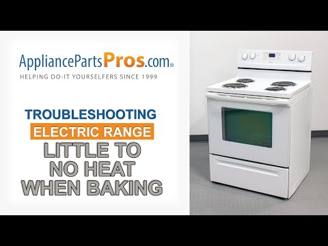 Electric Range Little/No Heat When Baking - Top 5 Reasons & Fixes - Whirlpool, Frigidaire, GE & more