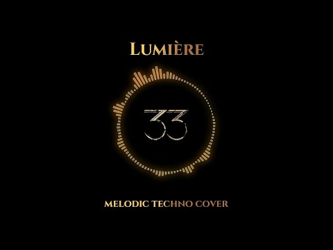 Clair Obscur: Expedition 33 - Lumière (Melodic Techno Cover)