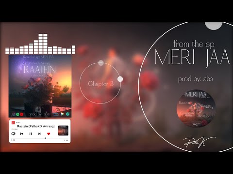 PATHAK - Raatein | Pathak X Aviraag | Prod. by ABS | EP- MERI JAA| Official Audio