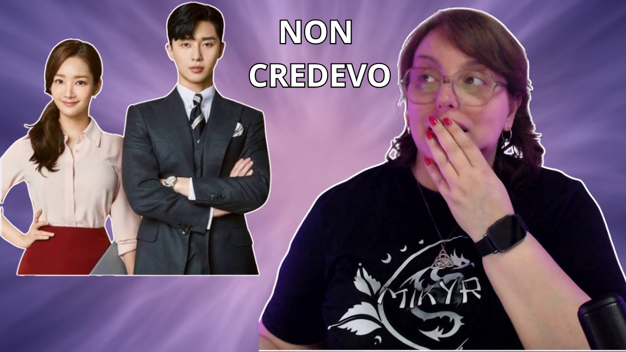 Pensavo fosse una semplice romcom ... mi sbagliavo  What's Wrong with Secretary Kim