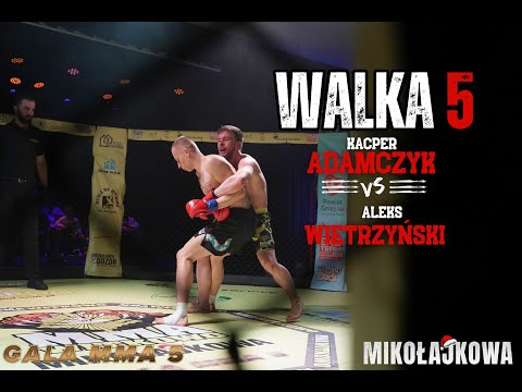 MIKOŁAJKOWA GALA MMA 5: KACPER ADAMCZYK VS. ALEKS WIETRZYŃSKI