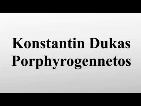 Konstantin Dukas Porphyrogennetos