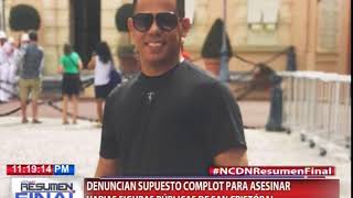 Denuncian supuesto complot para asesinar varias figuras pública de San Cristobal
