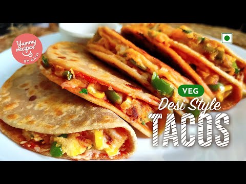 Tacos Recipe (Veg) | Desi Style Tacos A Must-Try Recipe for Kids | Mexican Tacos with Indian touch!