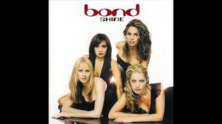 Bond - Shine (2002)