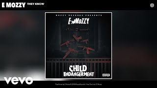 E Mozzy - They Know (Audio)