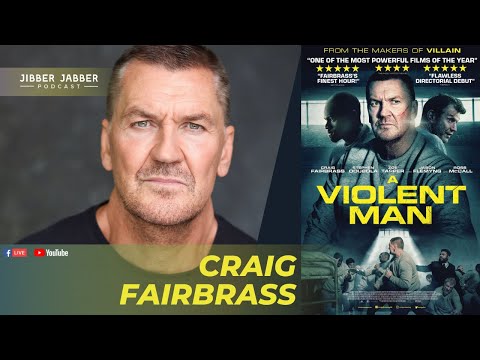 A Violent Man with Craig Fairbrass