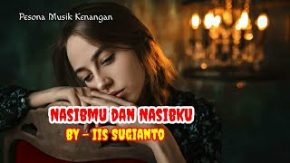 Download lagu Iis Sugianto [ NASIBMU DAN NASIBKU - With Lyric ] mp3