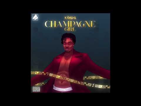 Kemuel - Champagne Girl (Official Audio)