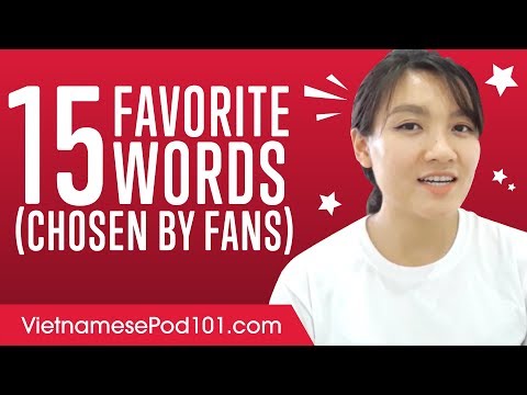 15 Favorite Vietnamese Words (Chosen by Fans)