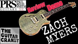 Video thumbnail for PRS SE Zach MYERS signature guitar Review and Demo by THE GUITAR CRANNY