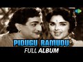 Pidugu Ramudu Full Album N T Rama Rao Rajasree T V Raju