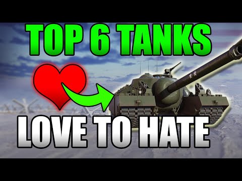 TOP 6 Tanks You'll Love to Hate!! World Of Tanks Console Update 6.0