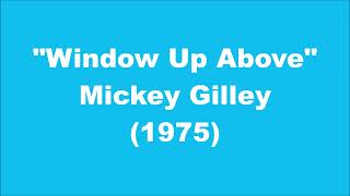 Mickey Gilley: Window Up Above (1975)