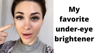 Favorite under eye brightener concealer makeup product tutorial review