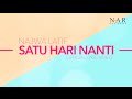 Najwa Latif Satu Hari Nanti Official Lyric Video
