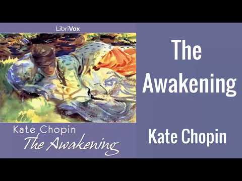 The Awakening by Kate Chopin | Full Audiobook