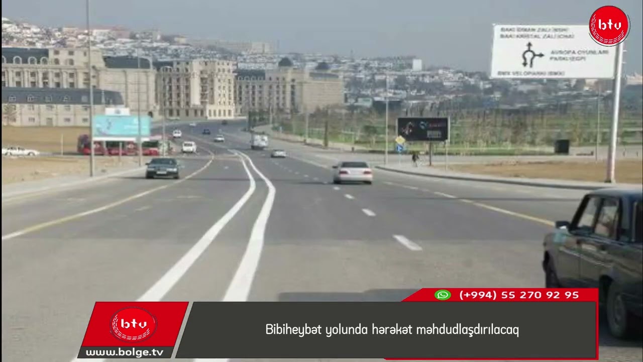 Bibiheybət yolunda hərəkət məhdudlaşdırılacaq