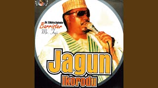 Jagun Ikorodu Jagun Ikorodu