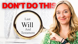 7 Things NOT To Put In Your Will