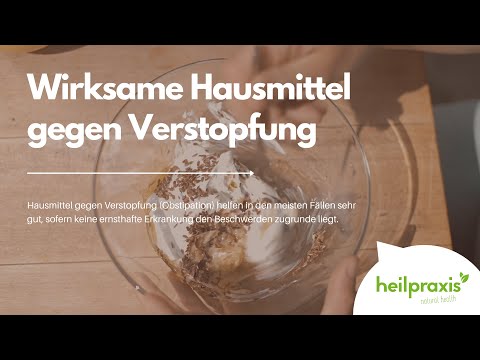 Wirksame Hausmittel gegen Verstopfung