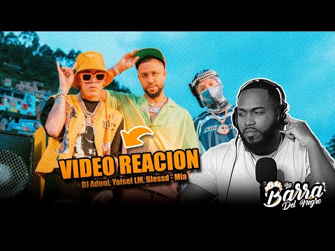 (REACCIÓN)  DJ Adoni, Yaisel LM, Blessd - Mía (Video Oficial) by @RodrigoFilmsDir #labarradelnegro