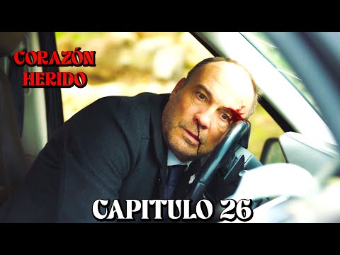 Corazón Herido - Capitulo 26 (Doblado en Español)