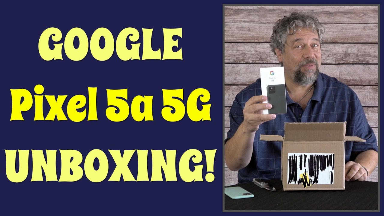 Google Pixel 5a 5G -- UNBOXING
