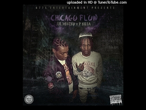 Lil Mister - Chicago Flow FT Pkilla (Official Audio) 2017