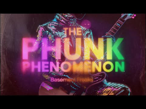 Where The Groove Is King! - Basement Freaks Presents The Phunk Phenomenon