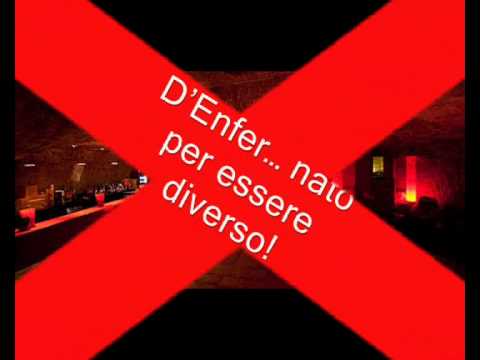 Sabato 28 Gennaio 2012: D'ENFER (Ostuni)