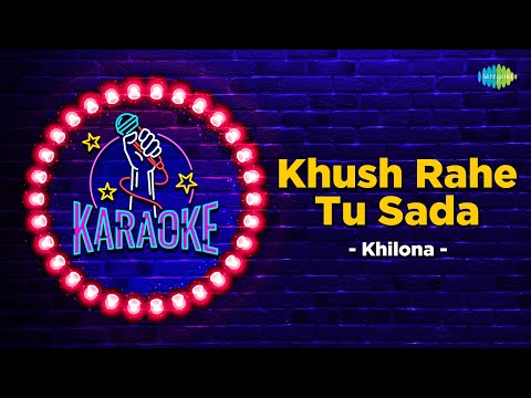 Khush Rahe Tu Sada | Karaoke Song with Lyrics | Khilona | Mohammed Rafi | Sanjeev Kumar