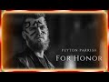 Peyton Parrish - For Honor (Viking Chant)