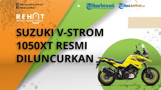 Motor Adventure 'Terbesar' Suzuki V-Strom 1050XT Resmi Diluncurkan, Cocok Digunakan untuk Touring