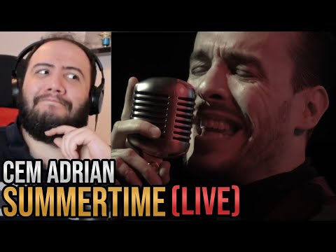 First Time Seeing Cem Adrian - Summertime  2018 (Live) - TEACHER PAUL REACTS #turkey