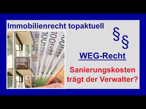 WEG-Verwalter: Muss er Sanierungskosten tragen? | Tutorial