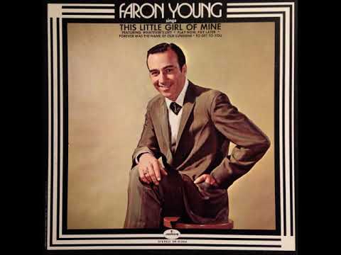 To Get to You ~ Faron Young (1972)