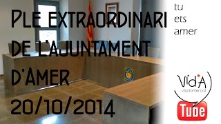 preview picture of video 'Ple Extraordinari de l'Ajuntament d'Amer del 20/10/2014'