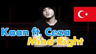 TURKISH RAP REACTION:  Kaan feat. Ceza - Mind Right (Lyric Video) | German reacts